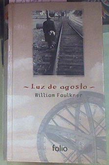 Luz De Agosto | 18617 | Faulkner William