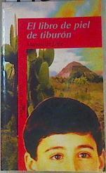 El libro de piel de tiburón | 142259 | Lope, Manuel de