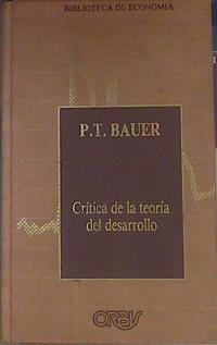 Critica De La Teoria Del Desarrollo | 17856 | Bauer P T