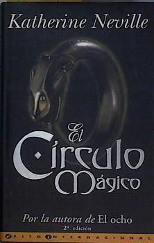 El Circulo mágico | 145582 | Katherine Neville