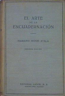 El arte de la Encuadernación | 141812 | Monje Ayala, Mariano