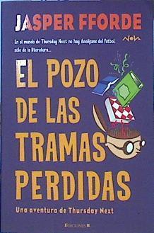 El pozo de las tramas perdidas | 141294 | Jorge Romero, Pedro/Fforde, Jasper