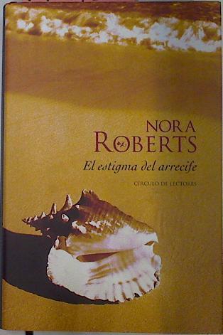 El Estigma Del Arrecife | 14210 | Roberts Nora