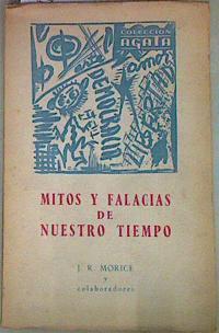 Mitos y falacias de nuestro tiempo | 157585 | Morice, Jr