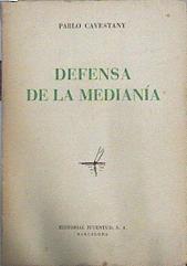 Defensa de la Medianía | 140954 | Cavestany, Pablo