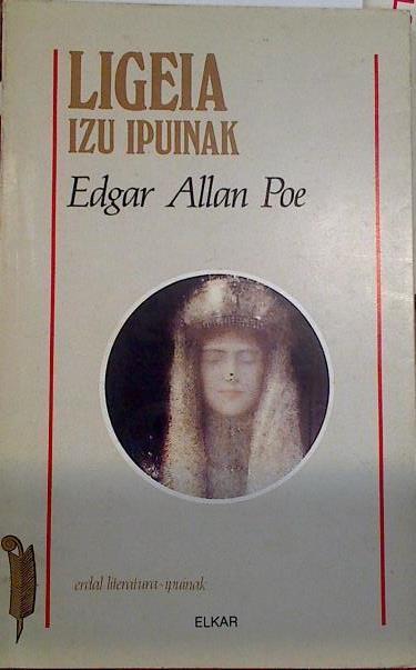 Ligeia. Izu ipuinak | 131638 | Poe, Edgar Allan