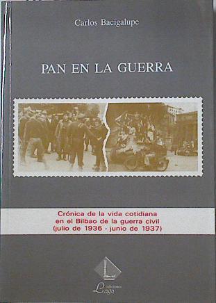 Pan En La Guerra | 40570 | Bacigalupe Carlos