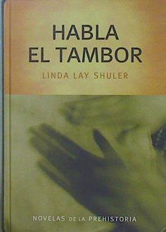 Habla El Tambor | 5142 | Lay Shuler Linda