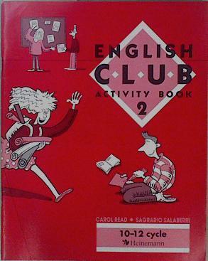 English Club Activity Book 2 | 148716 | Carol Read/Sagario Salaberri