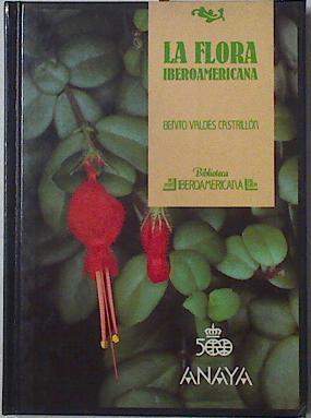 La Flora iberoamericana | 81505 | Valdés, Benito