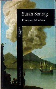 El Amante Del Volcan | 865 | Sontag Susan