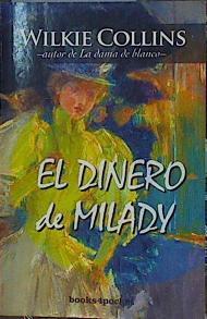 El dinero de Milady | 153697 | Collins, Wilkie (1824-1889)