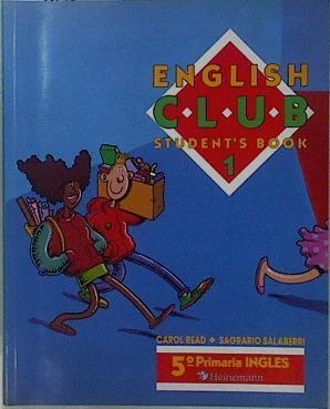 English Club Student´s Book 1 | 148714 | Carol Read/Sagrario Salaberri