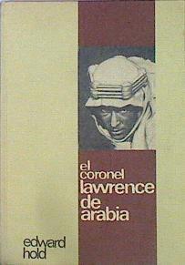 El Coronel Lawrence De Arabia | 42904 | Hold Edward