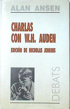 Charlas con W.H. Auden | 124230 | Ansen, Alan/Jenkins (Editor), Nicholas