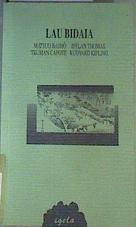 Lau bidaia | 161773 | Truman Capote, Matsuo Basho/Rudyard Kipling, Dylan Thomas