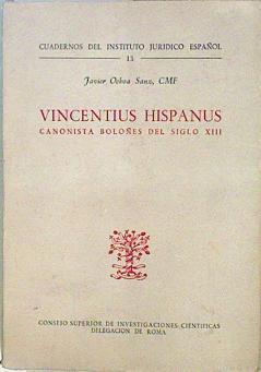 Vicentius Hispanus Canonista Boloñés del siglo XIII | 147958 | Ochoa Sanz, Javier