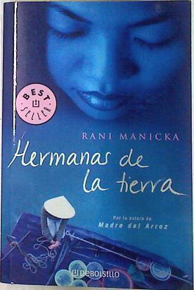 Hermanas de la tierra | 72417 | Manicka, Rani/Quijada Vargas, Encarna