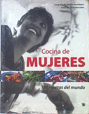 Cocina de mujeres 100 recetas del mundo | 141319 | Rozenbaum, Isabelle/Maslakian, Cecile