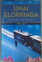 Un tranvia en Sp | 162560 | Unai  Elorriaga