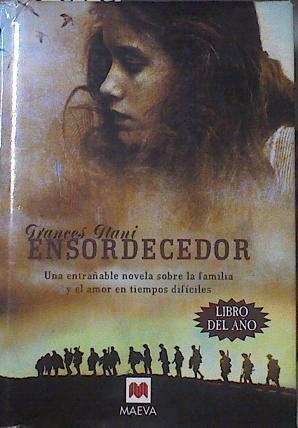 Ensordecedor: una entrañable novela sobre la familia y el amor en tiempos difíciles | 120892 | Itani, Frances