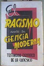 El racismo ante la ciencia moderna | 159476 | UNESCO