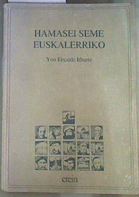 Hamasei seme euskalerriko | 161922 | Etxaide Itharte, Yon