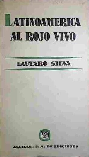 Latinoamérica Al Rojo Vivo | 40893 | Silva, Lautaro