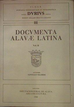 Documenta Alavae latina Vol II | 154166 | Villimer Llamazares, Santiago