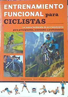 Entrenamiento funcional para ciclistas. | 142026 | Kafka, Björn/Jenewein, Olaf/Thomas Thiesen ( Ilustrador)