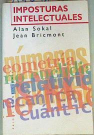 Imposturas intelectuales | 87091 | Sokal, Alan/Bricmont, Jean