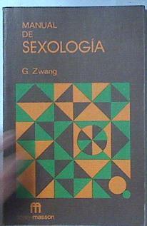 Manual de sexología | 119255 | Zwang, Gérard
