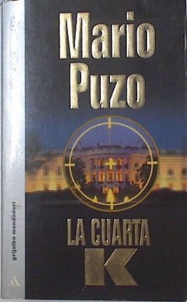 La cuarta K | 88492 | Puzo, Mario