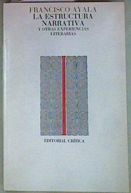 La Estructura narrativa y otras experiencias literarias | 156937 | Ayala, Francisco