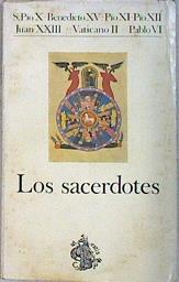 Los sacerdotes | 137739 | Benedicto XV, Pio X. Santo y Papa/Pio XII, Pio XI/Vaticano II, Juan XXII/Pablo VI