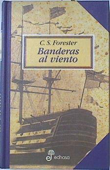 Banderas al viento | 127509 | Forester, Cecil Scott