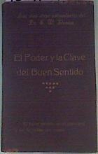 El Poder y la Clave del Buen Sentido | 159177 | Dr.E.W.Stevens