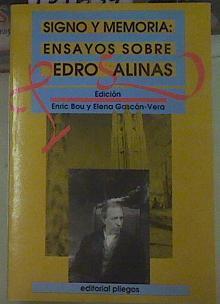 Signo y memoria: ensayos sobre Pedro Salinas | 154634 | Elena Gascon Vera, Enric Bou/Edición de