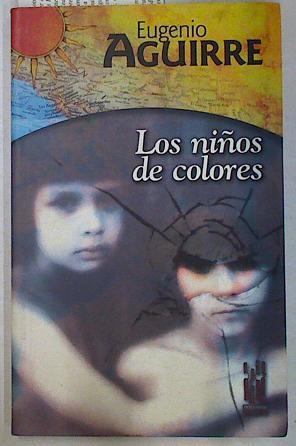 Los niños de colores | 129963 | Aguirre, Eugenio