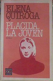 Plácida, la joven | 154447 | Quiroga de Abarca, Elena