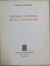 Filosofia E Historia De La Civilización | 63438 | Leclercq Jacques