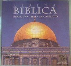 Reseña biblica : Israel, Una Tierra en Conflito Invierno 1996 | 160741 | Luis F. Girón ( coordinador )