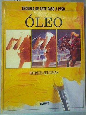 El Oleo | 157416 | Seligman, Patricia