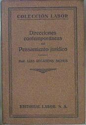 Direcciones Contemporáneas Del Pensamiento Jurídico. La filosofía del derecho en el siglo XX | 59125 | Luis Recasens Siches