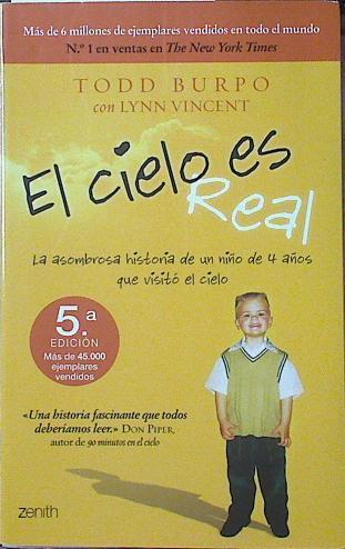 El Cielo es real. La asombrosa historia de un nuño de 4 años que visito el cielo | 121557 | Todd Burpo/Lynn Vincent