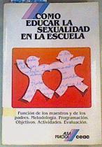 Cómo realizar la educación sexual en la escuela | 162746 | Ferrer, Ferran