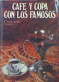 Café Y Copa Con Los Famosos | 45560 | Vizcaíno Casas Fernando