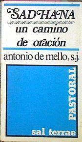 Sadhana Un Camino De Oracion | 6643 | De Mello Anthony