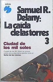 La Caída De Las Torres 3 Ciudad De Los MIL Soles | 42741 | Delany Samuel