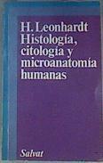 Histología, citología y microanatomía humanas | 165283 | Leonhardt, Helmut